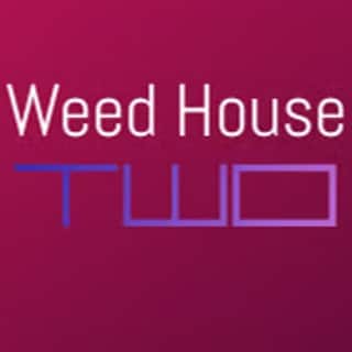 Weed House 2