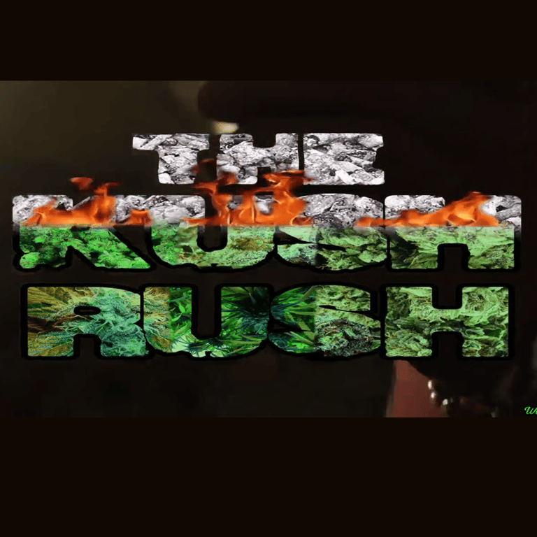 The Kush Rush