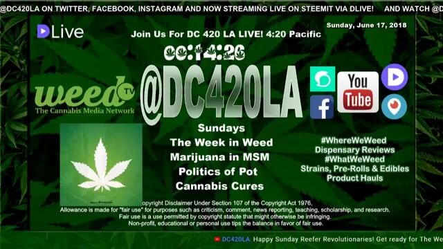 [47] @DC420LA: The Week in Weed