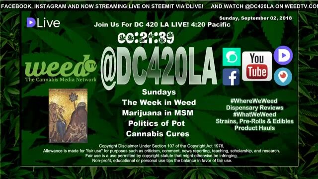[55] @DC420LA: The Week in Weed 9/2