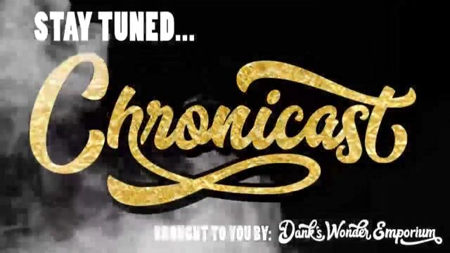 Chronicast #253 LIVE with Kronik Brands TODAY at 4:20!