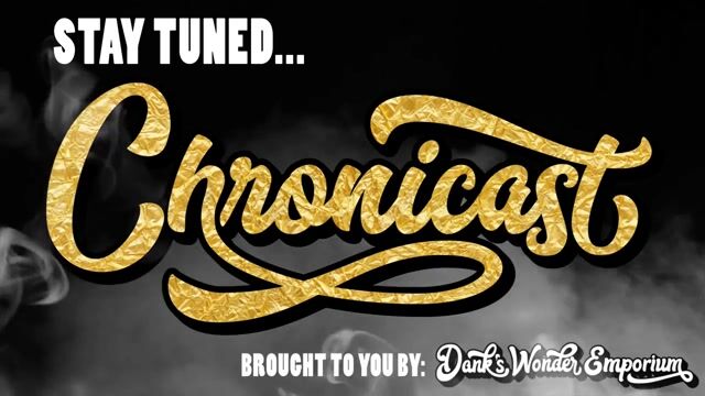 Magic Time Farms - Chronicast #341
